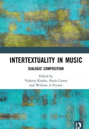Intertextuality in Music: Dialogic Composition